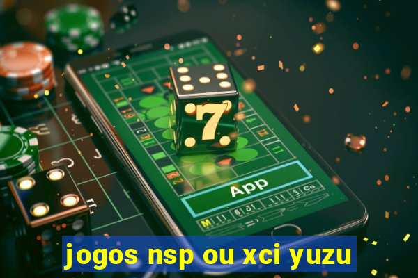 jogos nsp ou xci yuzu